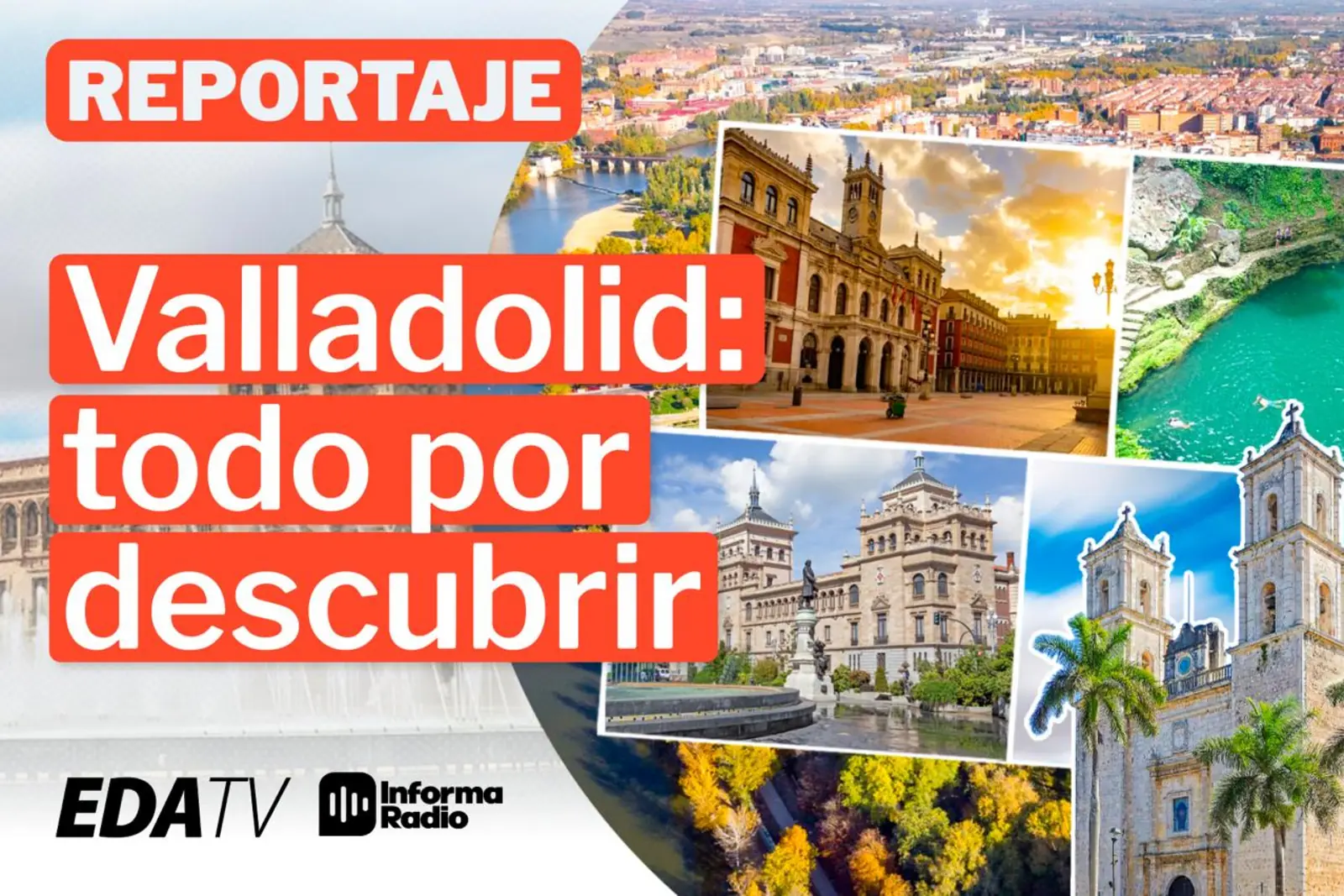 Valladolid: todo por descubrir