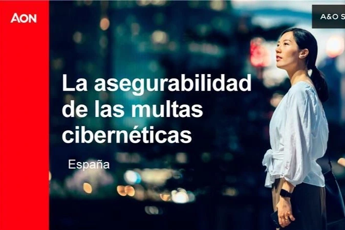 Aon publica el informe 'Asegurabilidad de las multas cibernéticas'