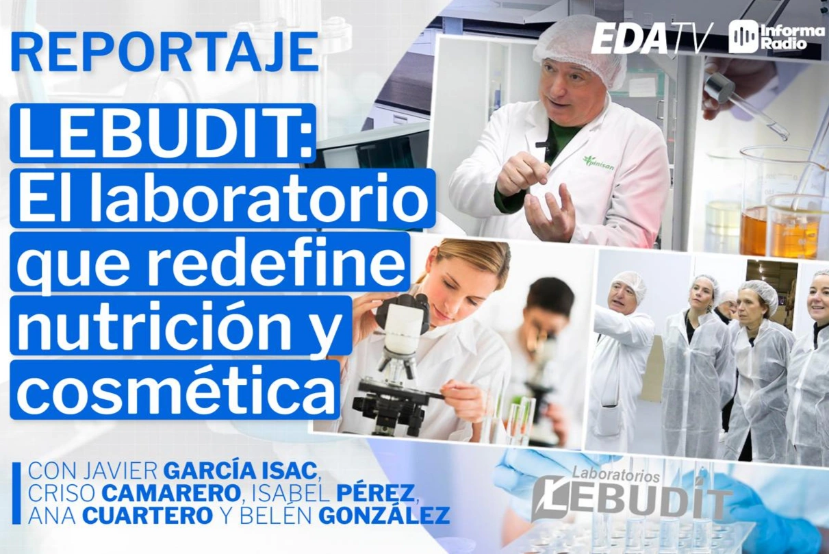 LEBUDIT: El laboratorio que redefine nutrición y cosmética